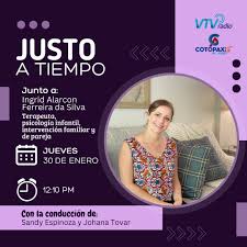 ✨JUSTO A TIEMPO✨ 🎙️Este programa estaremos junto a Ingrid Alarcon Ferreira  da Silva, terapeuta, psicología infantil, intervención familiar y de  pareja✨ No se lo pierda😉 · VTV RADIO 93.7FM Oficial · Facebook