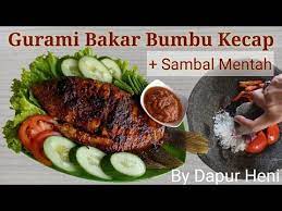 Resep Ikan Gurami Bakar Bumbu Kecap Dan Sambal Mentah Sambal Terasi Youtube Resep Ikan Resep Kecap