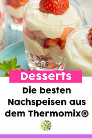 Desserts Und Nachspeisen Aus Dem Thermomix Seite 5 Von 7 Nachspeise Thermomix Nachspeise Desserts Thermomix
