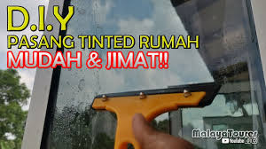 Maybe you would like to learn more about one of these? Diy Pasang Tinted Rumah Full Tutorial Cara Jimat Mudah Youtube