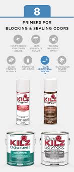 This Collection Of Kilz Primers Help To Block And Seal Odors In Your Home For A Fresh Clean Feel That S Built To Last Kilz Prime Kilz Primer Paint Stain Kilz