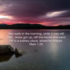 Mark 1 35 New International Version Niv New International Version Early Morning Pray
