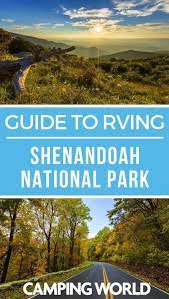 Camping World S Guide To Rving Shenandoah National Park Shenandoah National Park National Parks National Park Camping