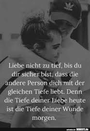 Liebe Nicht Zu Tief Bis Du Dir Sicher Bist Lustige Bilder Spruche Witze Echt Lustig Naive In 2020 Spruche Spruche Zitate Zitate