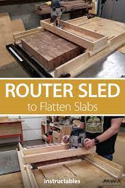 How To Make A Router Sled To Flatten Slabs Router Sled Woodworking Projects Diy Diy Router