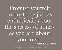 Don't let others make you forget that. Happy For Others Success Quotes Quotesgram