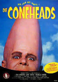 Coneheads Movie Poster (#7 of 7) - IMP Awards