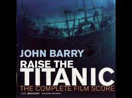 Here is some more information about how we make these films: Raise The Titanic Soundtrack Suite John Barry Youtube