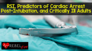 (cardiology, pathology) sudden and complete cessation of the heartbeat resulting in the loss of effective circulation of the blood. Rsi Predictors Of Cardiac Arrest Post Intubation And Critically Ill Adults Rebel Em Emergency Medicine Blog