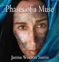 Phases of a Muse: Smits, Janna: 9780578725956: Amazon.com: Books