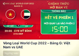 3 đội tuyển thắng tại 3 bảng sẽ giành vé tham dự vck world cup 2022. Vong Loáº¡i World Cup 2022 Ve Tráº­n Viá»‡t Nam Uae Ban Háº¿t Sau 2 Phut