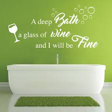 Diamond members are premium members on platform, providing members with comprehensive approach to promoting their products, increasing products exposure and investment. Home Living A Deep Bath Glass Of Wine And I Ll Be Fine Wall Decor