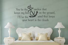 Anchor Theme Love Wall Decal You Be The Anchor Master Bedroom Love Wall Decal Romant Romantic Bedroom Design Romantic Bedroom Bedroom Paint Colors Master