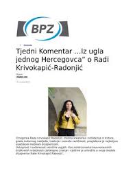 Calaméo - BPZ BA:Tjedni Komentar …Iz ugla jednog Hercegovca” o Radi Krivokapić-Radonjić