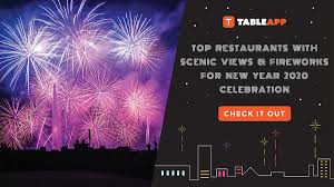 Countdown to 2019 new year. Top Restaurants With Scenic Views Fireworks Spectacle For New Year 2020 Celebration