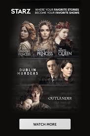 Where Your Favorite Stories Become Your Favorite Shows Starz App Book Tv Historical Movies