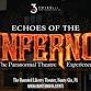 Echoes of the Inferno: The Paranormal Theater event image
