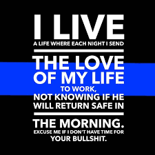  Pin By Alicia O On Police Wife Life Police Wife Quotes Police Wife Life Police Quotes