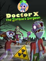 Doctor X Zombie S Halloween Surgeon App Free Apps Guide Funny Games For Kids Games For Kids Classroom Kids App
