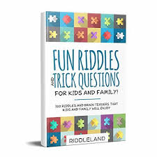May 20, 2017 · some people intentionally give funny answers to such tricky questions just to spark funny conversations among a group. Fun Riddles Trick Questions For Kids And Family 300 Riddles And Brain Teasers That Kids And Family Will Enjoy Age 7 9 8 12 By Riddleland