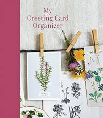 Birthday cards, holiday cards, wedding cards, anniversary cards, anytime cards … every kind of card celebrates the people, things and moments that really matter. My Greeting Card Organizer Organizers Very Good Paperback 2016 Worldofbooks