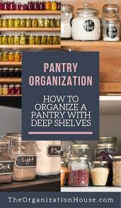 Make use of your doors How To Organize A Pantry With Deep Shelves Theorganizationhouse Com