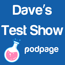 Dave's Test Show