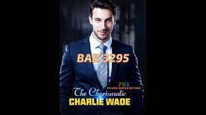 Maybe, there will be countless hardships waiting for elms's family in the future. The Charismatic Charlie Wade Bab 3295 The Charismatic Charlie Wade Bab 3295 3 Phillips Vares1941 The Charismatic Charlie Wade Takes Us Into The Life Of Charlie Wade Bookofa Thousandwords