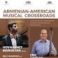 ARMENIAN-AMERICAN MUSICAL CROSSROADS event image