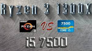 Also, there is something wrong in windows 10, because in my. Ryzen 3 1300x Vs I5 7500 Benchmarks Gaming Tests Review And Comparison Ryzen Vs Kaby Lake Youtube