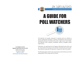 Https Www Lavote Net Documents A Guide For Poll Watchers Pdf