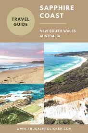 Your Guide To Planning A Sapphire Coast Nsw Holiday Frugal Frolicker In 2020 Oceania Travel Nsw Holidays South Pacific Travel