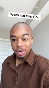 Be Still and Trust God