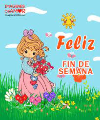 Imágenes con frases para desear un feliz fin de semana, feliz finde. 14 Ideas De Feliz Fin De Semana Feliz Fin De Semana Fin De Semana Feliz