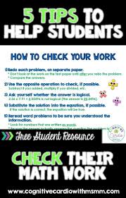Helping Students Learn How To Check Math Work Math Work Student Learning Math Classroom
