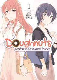Doughnuts Under a Crescent Moon Vol. 1 Manga eBook by Shio Usui - EPUB Book  | Rakuten Kobo 9781648277559