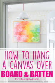 How To Hang A Canvas Over Board And Batten Diy Wall Art Board And Batten Wall Decor Bedroom