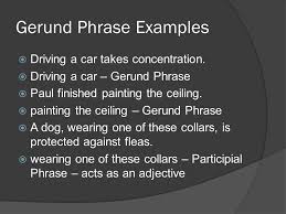 That is, a present participle used as a noun. Grammar Appositive Phrases Ppt Video Online Download