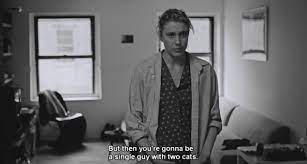 Frances Ha Movies Quotes Scene Famous Movie Quotes Film Quotes