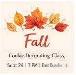 "Fall" Cookie Decorating Class w/ My Cookie Cottage