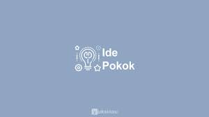 By guru dafa posted on january 2, 2021. Ide Pokok Pengertian Ciri Jenis Cara Menentukan Contoh