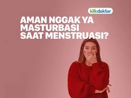12 penyebab telat datang bulan (haid) wanita dan cara mengatasi. Masturbasi Saat Menstruasi Apakah Aman
