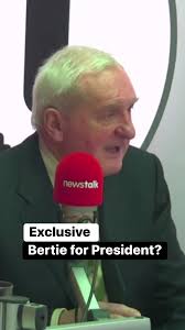 In an exclusive interview with Pat Kenny, Bertie Ahern reveals that he  hasn’t ruled out running for presidency… and a lot more. Head to  Newstalk.com/PatKenny for the full interview.