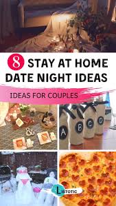 8 Easy Stay At Home Date Night Ideas For Couples Listotic In 2020 At Home Date Nights At Home Date Creative Date Night Ideas