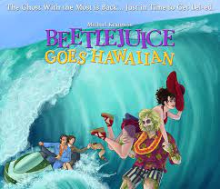Beetlejuice is a 1988 american fantasy comedy film directed by tim burton, produced by the geffen company, and distributed by warner bros. The Further Adventures Of Bret M Herholz Beetlejuice Goes Hawaiian 2015