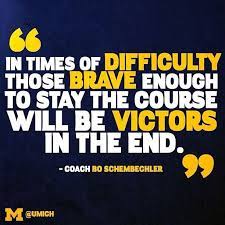 Go Blue Michigan Wolverines I Really Dont Know What This Caption Is About But I Think This Quote Is Great Football Quotes Sports Quotes Michigan Wolverines