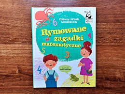 Check spelling or type a new query. Rymowane Zagadki Matematyczne Od Kapitan Nauka Kakaludek