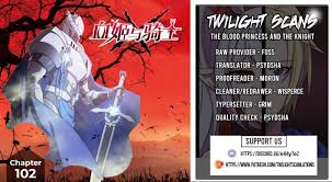 Chapter 104 chapter 103 chapter 102 chapter 101 chapter 100 chapter 99 chapter 98 chapter 97 chapter 96 chapter 95 chapter 94 chapter 93 chapter 92 chapter 91 chapter 90 chapter 89 you're reading who made me a princess. The Blood Princess And The Knight Chapter 102 Read Manga Online For Free