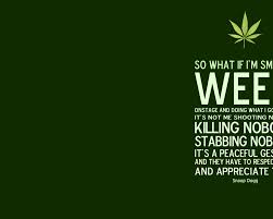 Free Download Wallpapers Weed Quotes Green Quotes Hd Wallpapers Weed Wallpapers 1920x1200 For Your Desktop Mobile Tablet Explore 48 Weed Blunt Wallpaper Emily Wallpaper Browse endless inspiration and create mood boards to share with friends or save for later. free download wallpapers weed quotes