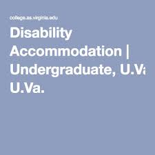 Disability Accommodation Undergraduate U Va Undergraduate Disability Uva